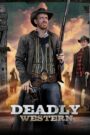 Deadly Western