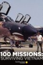 100 Missions Surviving Vietnam