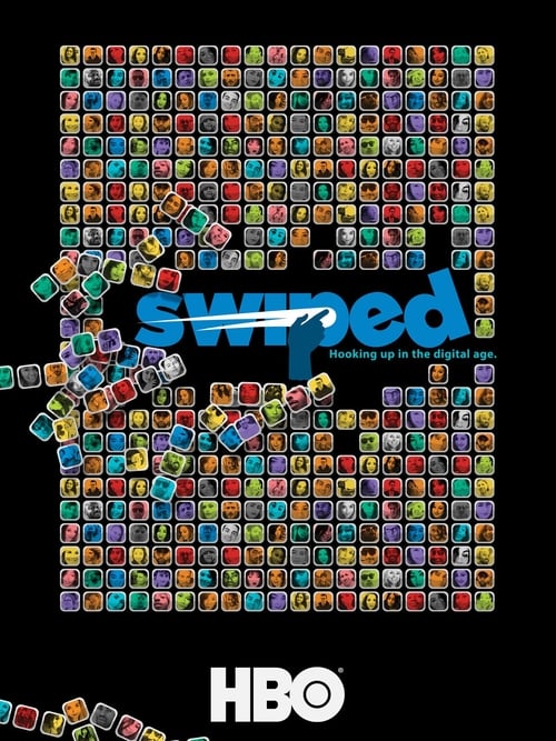 Swiped: Hooking Up in the Digital Age