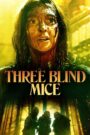 Three Blind Mice