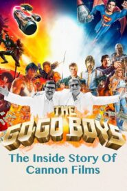 The Go-Go Boys: The Inside Story of Cannon Films