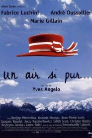 Un air si pur…