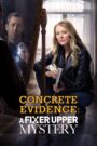 Concrete Evidence: A Fixer Upper Mystery