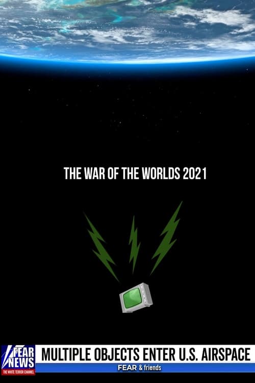 The War of the Worlds 2021