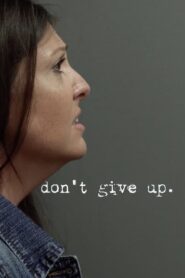 Don’t Give Up