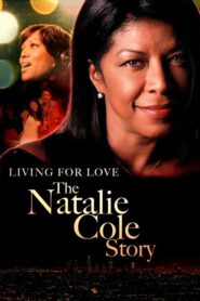 Livin’ for Love: The Natalie Cole Story