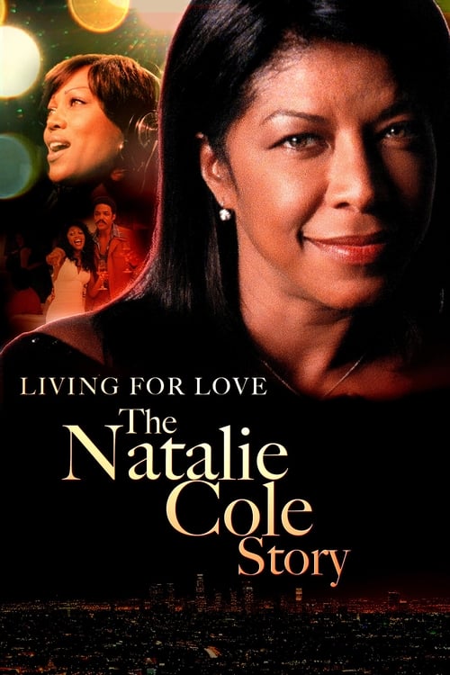 Livin’ for Love: The Natalie Cole Story