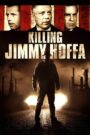 Killing Jimmy Hoffa