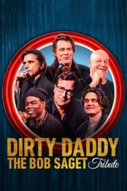 Dirty Daddy: The Bob Saget Tribute