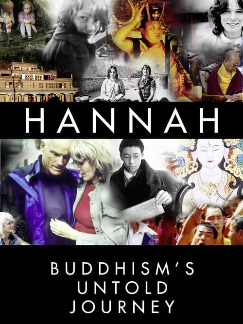 Hannah: Buddhism’s Untold Journey