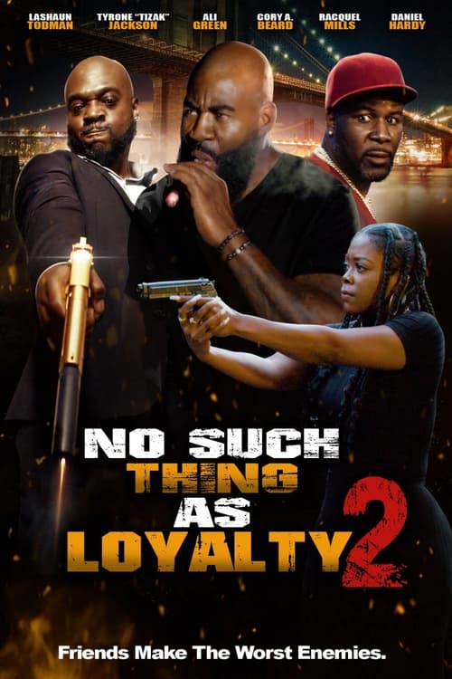 No such thing as loyalty 2