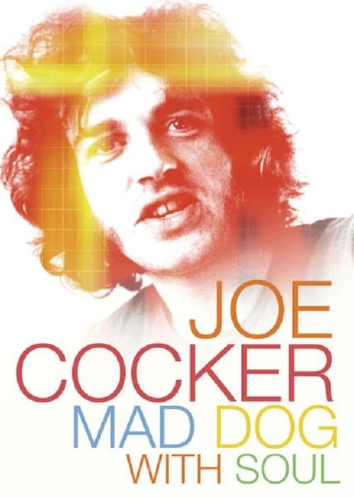 Joe Cocker – Mad Dog with Soul