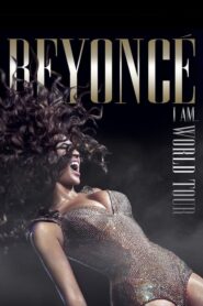 Beyoncé: I Am… World Tour