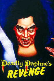 Deadly Daphne’s Revenge