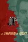 Les Unwanted de Europa