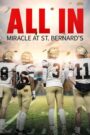 All In: Miracle at St. Bernard’s