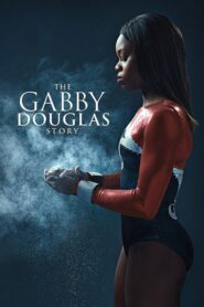 The Gabby Douglas Story