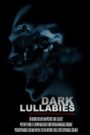 Dark Lullabies: An Anthology by Michael Coulombe