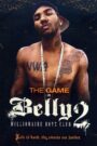 Belly 2: Millionaire Boyz Club