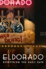 Eldorado: Everything the Nazis Hate