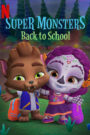 Super Monsters Back to School