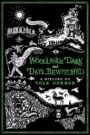 Woodlands Dark and Days Bewitched: A History of Folk Horror