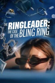 The Ringleader: The Case of the Bling Ring