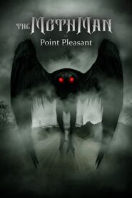 The Mothman of Point Pleasant