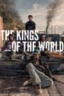 The Kings of the World