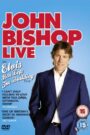 John Bishop Live: Elvis Has Left The Building