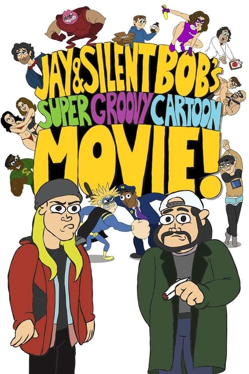 Jay and Silent Bob’s Super Groovy Cartoon Movie