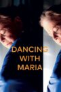 Dancing with Maria