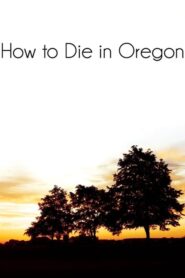 How to Die in Oregon