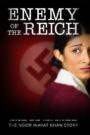 Enemy of the Reich: The Noor Inayat Khan Story