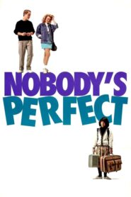 Nobody’s Perfect