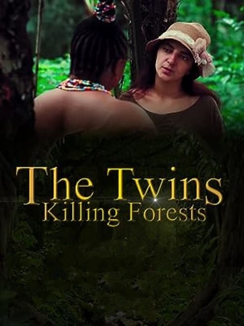 The Twins Killing Forests