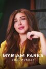 Myriam Fares: The Journey