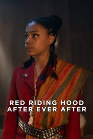 Red Riding Hood: After Ever After