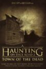 A Haunting On Dice Road 2: Town of the Dead