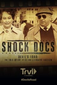 Devil’s Road: The True Story of Ed and Lorraine Warren