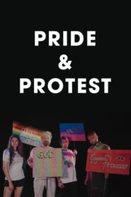 Pride & Protest