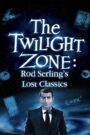 Twilight Zone: Rod Serling’s Lost Classics