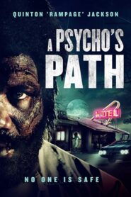 A Psycho’s Path