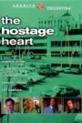 The Hostage Heart