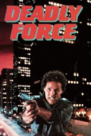 Deadly Force