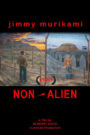 Jimmy Murakami: Non-Alien