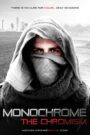 Monochrome: The Chromism