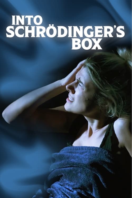 Into Schrodinger’s Box