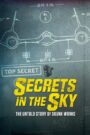 Secrets in the Sky: The Untold Story of Skunk Works