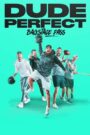 Dude Perfect: Backstage Pass